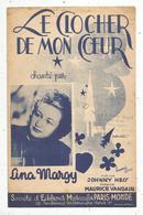 Partition Musicale Ancienne, Le Clocher De Mon Coeur ,  Lina MARGY, Frais Fr 1.55 E - Partitions Musicales Anciennes