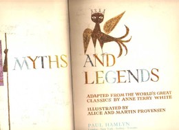 MYTHS And LEGENDS: Anne Terry WHITE, Ed. Paul HAMLYN (1969) - Antiquité