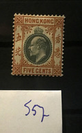 Si57 Hong Kong Collection Edward VII  High CV - Neufs