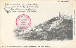 St Saint-Péray (Ardèche) - Le Château De Crussol "Ma Provence" Par Jean Aicard, Publicité Produits Du Midi A. Mistral - Saint Péray