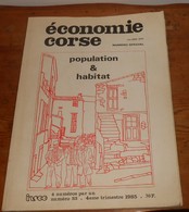 Economie Corse. Population Et Habitats. Numéro Spécial. N°33. 1985; - Corse