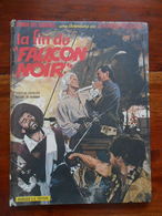 Barbe Rouge N° 6 La Fin Du Faucon Noir EO 1965 Par Charlier Et Hubinon - Barbe-Rouge