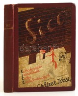 Grätzer József: Sicc... Szórakoztató Időtöltések, Cseles Csalafintaságok. A Borító Würtz Ádám, A Rajzokat Berczeller Rez - Sin Clasificación