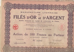 MANUFACTURE LYONNAISE DE FILES D'OR ET D'ARGENT - ACTION DE 100 FRS - ANNEE 1936 - Tessili