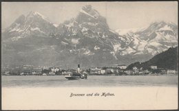 Brunnen Und Die Mythen, Schwyz, C.1905-10 - AK - Ingenbohl