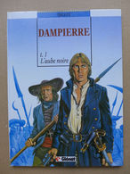 Swolfs - Dampierre. T1. L'aube Noire / EO 1988 - Dampierre