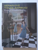 Séraphine & Thilde Barboni - Rose D'Elisabethville. Bruxelles 1960-1961 / 2010 EO TT/TL - First Copies