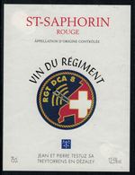 Rare //Etiquette De Vin // Militaire //  St.Saphorin Rouge, Vin Du Régiment RGT DCA 8 - Military