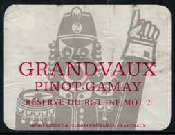 Rare // Etiquette De Vin // Militaire // Grandvaux, Pinot-Gamay, Réserve Du RGT INF MOT 2 - Militares
