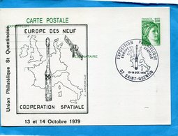 MARCOPHILIE-carte Entier Postal-stationnery-1fr Sabine-repiquage Illust  Coop Spatiale-fusée-cad Expo -St Quentin 1979 - Overprinter Postcards (before 1995)