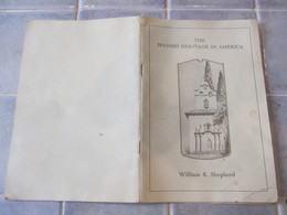 The Spanish Heritage In America William Shepherd - USA