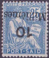 Port-Saïd Postes N° 41 A 10m Sur 25c Mouchon Bleu Surcharge Renversée Qualité: * Cote: 90 € - Ongebruikt