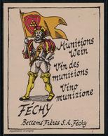 Rare // Etiquette De Vin // Militaire // Féchy, Vin Des Munitions - Militares