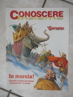 Conoscere Insieme - Opuscolo - In Marcia! Eserciti E Popoli Che Hanno "attraversato" La Storia - IL GIORNALINO - Sonstige