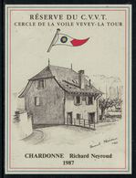 Rare // Etiquette De Vin // Bateaux à Voile // LChardonne, Réserve Du Cercle De La Voile Vevey-La Tour - Zeilboten & Zeilschepen