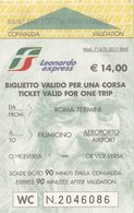 FERROVIE DELLO STATO /  Biglietto Valido Per Una Corsa _ ROMA TERMINI - FIUMICINO AEROPORTO - Monde