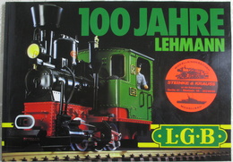 Katalog LGB 1981 100 Jahre Lehmann True Vintage Brochure - Otros & Sin Clasificación