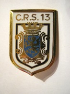 INSIGNE POLICE NATIONALE COMPAGNIE RÉPUBLICAINE DE SECURITE CRS 13 ETAT EXCELLENT - Policia