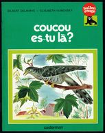 " COUCOU ES-TU LA ? ", De G. DELAHAYE & E. IVANOVSKY - Collection Ballon Rouge - CASTERMAN. - Casterman