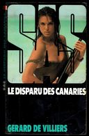 " S.A. - Le Disparu Des Canaries ", De Gérard DE VILLIERS -  Edition Gérard DE VILLIERS - Espionnage - N° 106. - Sonstige & Ohne Zuordnung