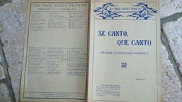 SE CANTO QUE CANTO - CELEBRE CHANSON DES PYRENEES - CHANT SEUL - LES VIEUX SUCCES FRANCAIS - Musique Folklorique