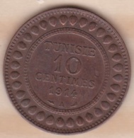 PROTECTORAT FRANCAIS. 10 CENTIMES 1914 A. BRONZE. - Tunisia