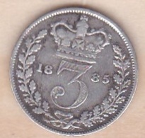 Grande-Bretagne 3 Pence 1885 , Victoria , En Argent - F. 3 Pence