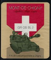 Rare // Etiquette De Vin //  Militaire  // Mont-de-Chigny,  GR OB BL 2 - Militares