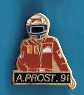 PIN'S //   ** PILOTE / Alain PROST '91 ** - Car Racing - F1