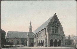 School And Chapel, Uppingham, Rutland, C.1905 - Wrench Postcard - Rutland