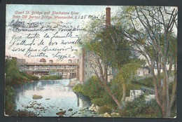 +++ CPA - Amérique - Etats Unis - Rhode Island - WOONSOCKET - Court St Bridge And Blackstone River From Old Bernon  // - Woonsocket