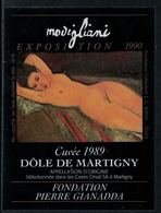 Rare // Etiquette De Vin // Art-Peintue // Dôle De Martigny, Fondation Gianadda, Modigliani - Arte