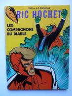 Ric Hochet, Les Compagnons Du Diable, En EO En TBE+ - Ric Hochet
