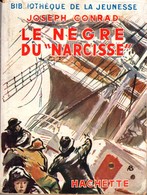 Le Negre Du "narcisse" Joseph Conrad  +++BE+++ PORT GRATUIT - Bibliothèque De La Jeunesse