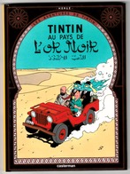 Tintin : Au Pays De L'or Noir - BD En Format Réduit ( Voir Photos ). - Hergé