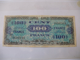 100 F FRANCE TYPE 1945 SERIE 10 - Andere & Zonder Classificatie