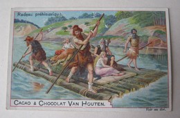 CHROMO CHOCOLAT VAN HOUTEN LE RADEAU PREHISTORIQUE - Van Houten