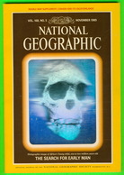 BOOKS - NATIONAL GEOGRAPHIC MAGAZINE - THE SEARCH FOR EARLY MAN - VOL, 168, No 5, NOVEMBER 1985 - 696 PAGES - - Aardrijkskunde