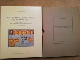 BOLLI ED ANNULLAMENTI POSTALI DEL REGNO DI SICILIA DI GAETANO RUSSO AUTOGRAFATO!!! - Filatelie En Postgeschiedenis