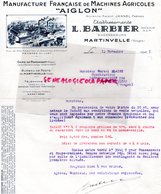 88- MARTINVELLE- RARE LETTRE L. BARBIER-MANUFACTURE FRANCAISE MACHINES AGRICOLES-AIGLON-AGRICULTURE-JANNEL FRERES-1941 - Agricultura