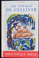 J. Swift - Les Voyages De Gulliver  - Bibliothèque Rouge - Librairie Gründ - ( 1939 ) . - Bibliothèque Rouge Et Or