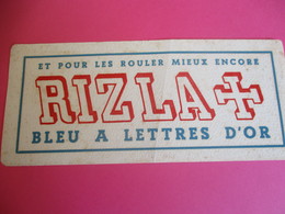 Buvard / Papier à Cigarettes/ RIZZALA+/ Et Pour Les Rouler Mieux Encore/ Bleu à Lettres D'Or/1930-1950   BUV293 - Tabacco & Sigarette