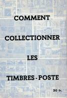 Comment Collectionner Les Timbres-poste. - Tematica