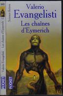 PRESSES-POCKET S-F N° 5843 " LES CHAINES D'EYMERICH  " EVANGELISTI - Presses Pocket