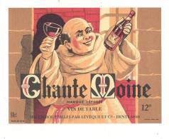 Etiquettes De Vin  De Table -   Chante Moine   -   Lévêque à Ernée  (53) - Religious