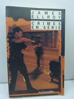 Crimes En Série - James Ellroy (gc30) - Rivage Noir