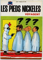 LES PIEDS NICKELES  VOYAGENT   -  PAR FORTON  - N° 57   1 Er  Trimestre 1969 - Pieds Nickelés, Les