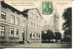 006639  Gruss Aus Deutsch-Avricourt - Kirche Und Schule Colonie  1907 - Lothringen