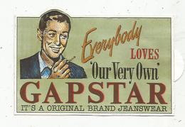 Autocollant , Everybody Loves ,our Very Own' GAPSTAR , It's A Original Brand Jeanswear - Adesivi