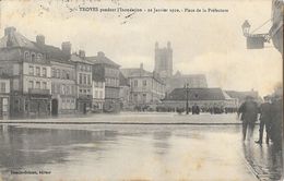 Troyes Pendant L'Inondation 22 Janvier 1910 - Place De La Préfecture - Edition Suzaine Grimon - Floods